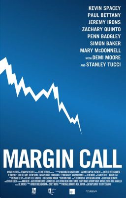 Margin Call! En spännande thriller om finansvärlden och den mänskliga kostnaden för girighet!